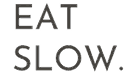 Eat Slow