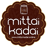 Mittai Kadai